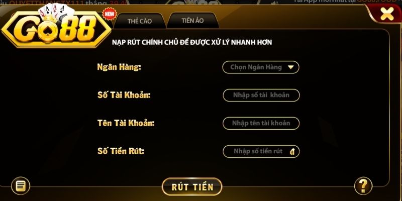 Rút Tiền Go88 Siêu Tốc Qua Các Kênh Giao Dịch Chuẩn Xác 1 Các bước rút tiền Go88 nhanh và chuẩn xác